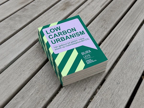 Vroeg sturen op materiaalgebonden CO₂ met Low Carbon Urbanism